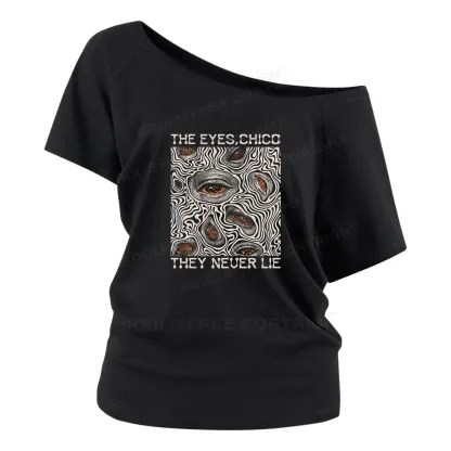 Eyes don't lie Off Shoulder Top