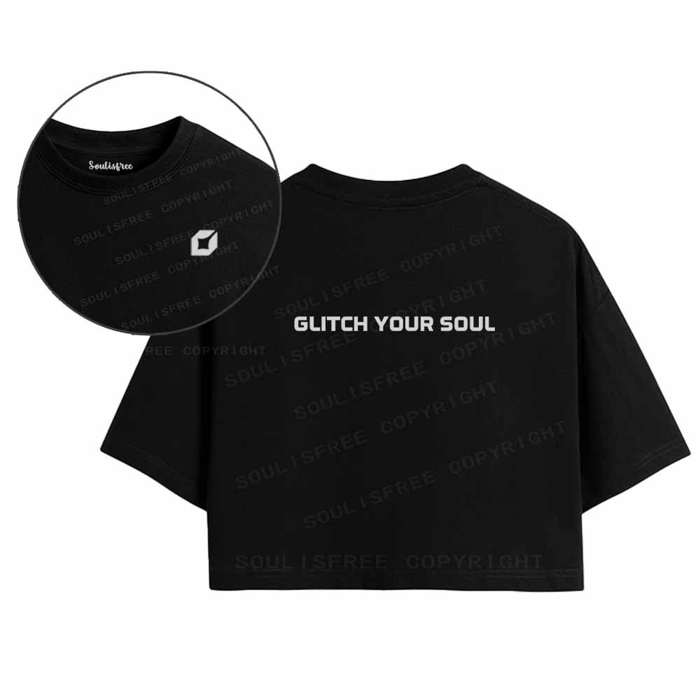 Soulisfree Glitch your soul Crop Tee