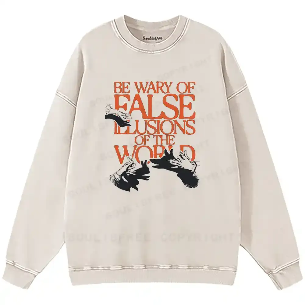 Truth Beneath Lies Washed Sweatshirts