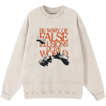 Truth Beneath Lies Washed Sweatshirts
