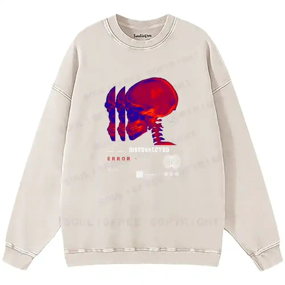 Disconnected Consciousness Washed Sweatshirts