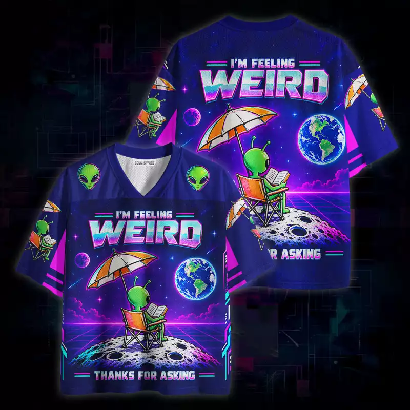 Soulisfree I'm Feeling Weird Thanks For Asking Mesh Jersey