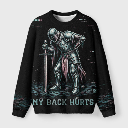Soulisfree My Back Hurts Fuzzy Crewneck Sweater
