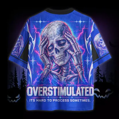 Soulisfree Overstimulated Its Hard To Process Somtime Mesh Jersey