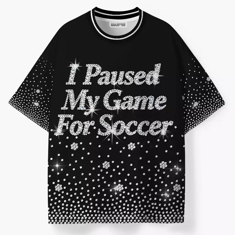 Soulisfree I Paused My Game For Soccer ECO‑PERF Graphic Tee
