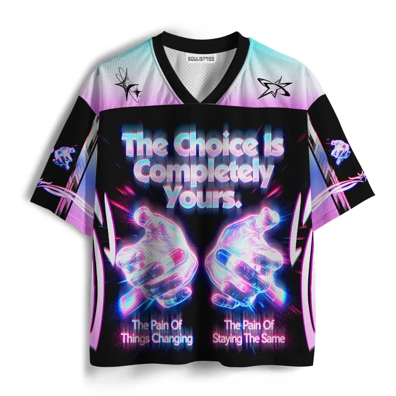 Soulisfree The Choice Is Completely Yours. Mesh Jersey
