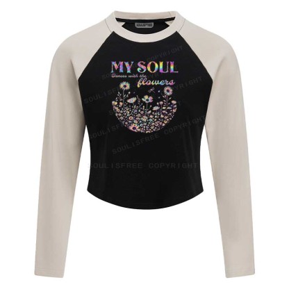 Soulisfree My Soul Dances With The Flowers Raglan Crop Tee