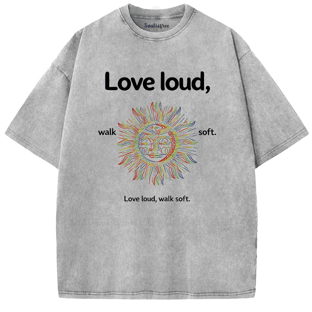 Soulisfree Love Fiercely Move Slowly Artistic Washed Tee