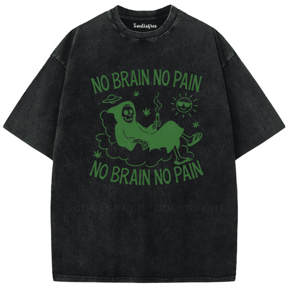 Soulisfree No Brain No Pain Artistic Washed Tee