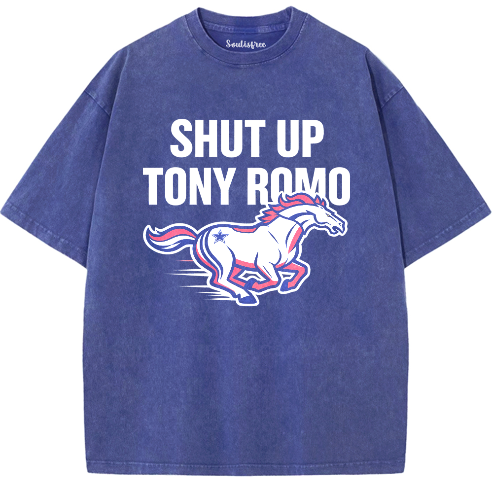 Soulisfree Shut Up Tony Romo Broncos Football Artistic Washed Tee