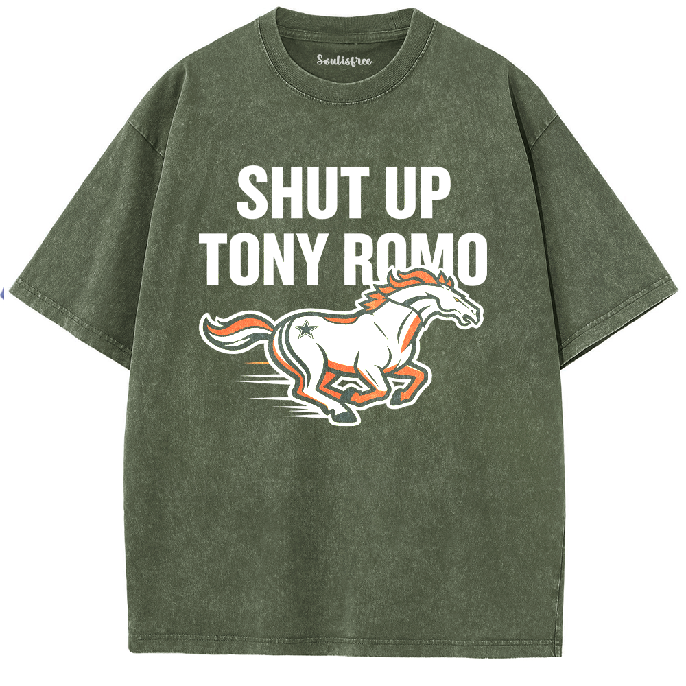 Soulisfree Shut Up Tony Romo Broncos Football Artistic Washed Tee