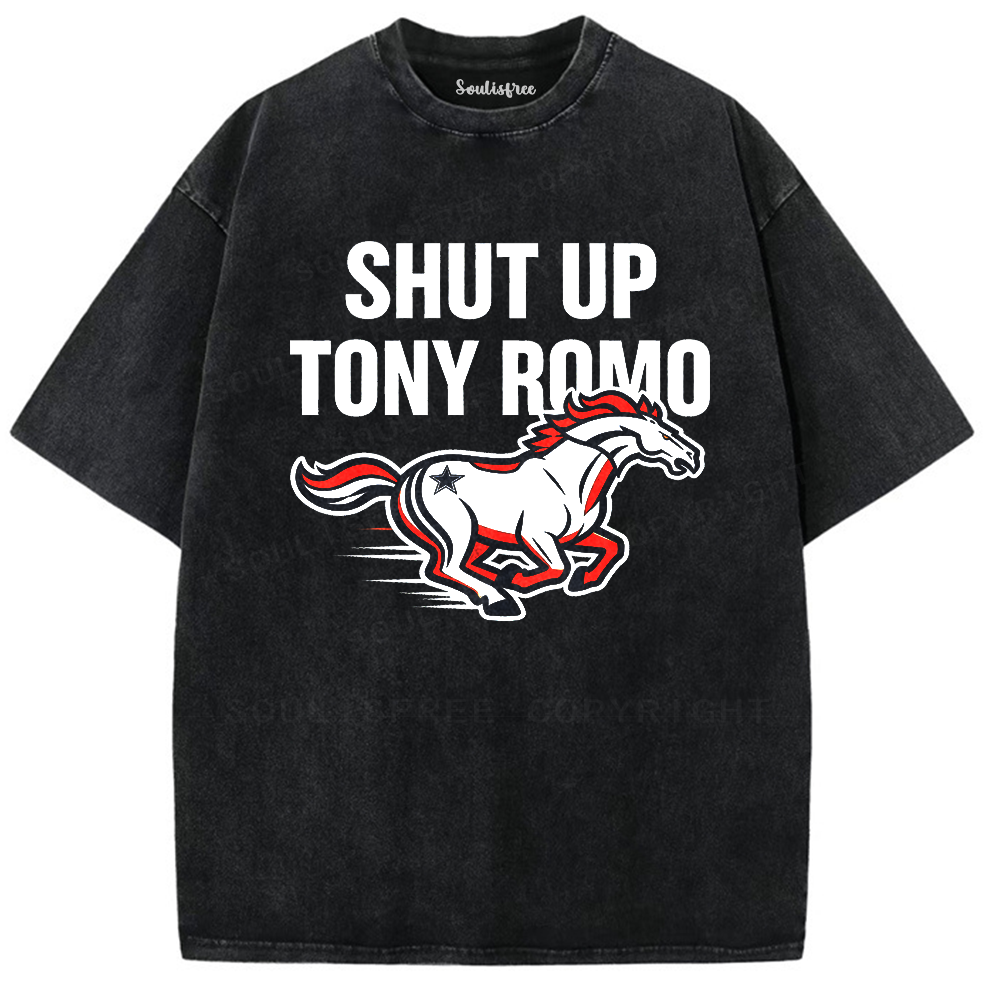 Soulisfree Shut Up Tony Romo Broncos Football Artistic Washed Tee