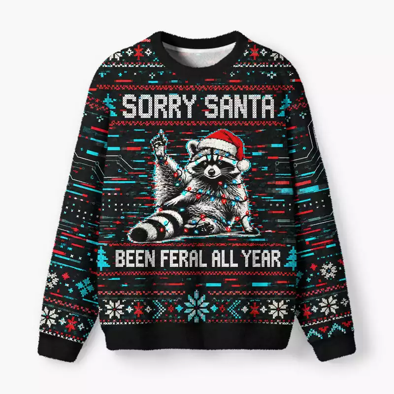 Soulisfree Sorry Santa Been Feral All Year Fuzzy Crewneck Sweater