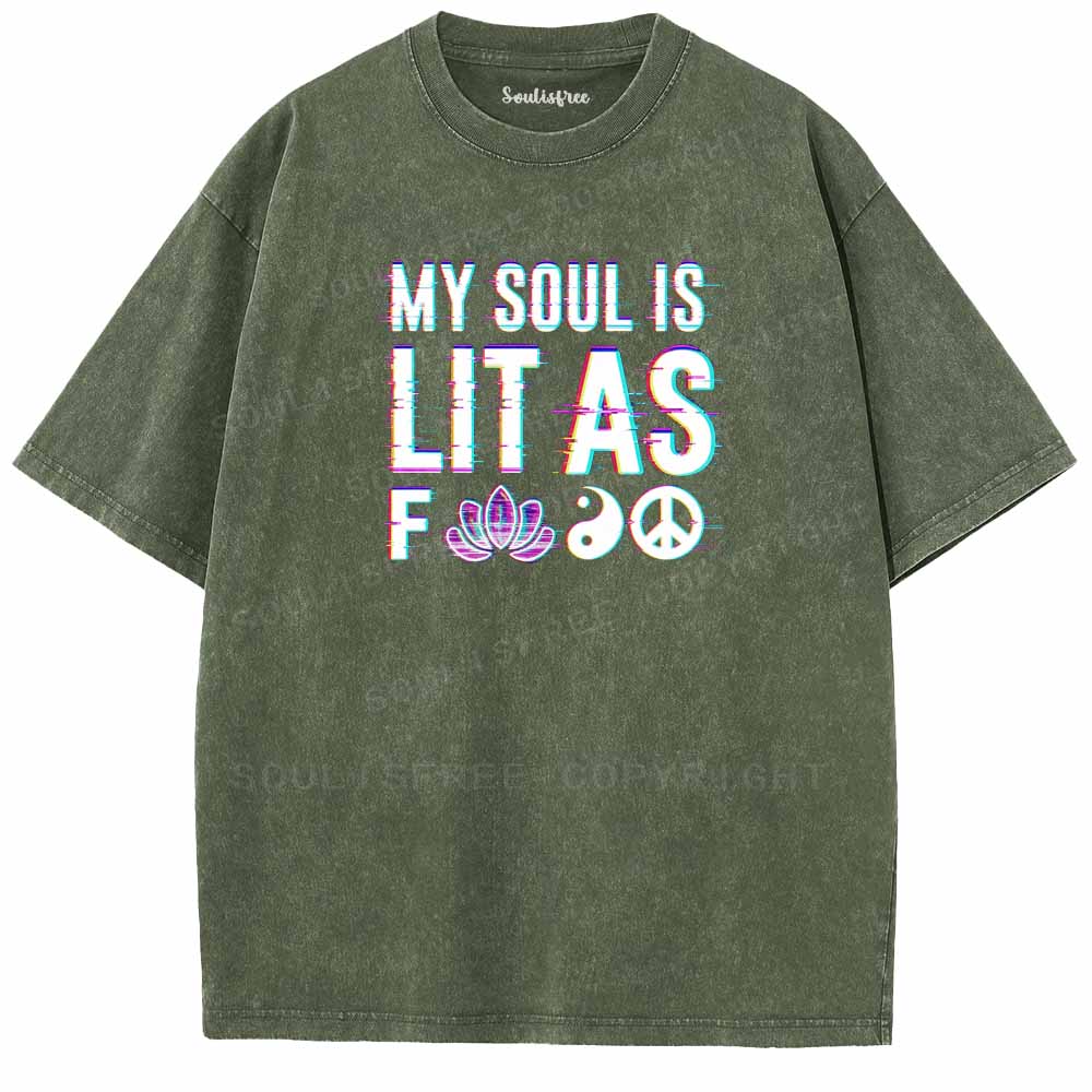 Soulisfree  MY SOUL IS LIT AS FOO Washed Tee