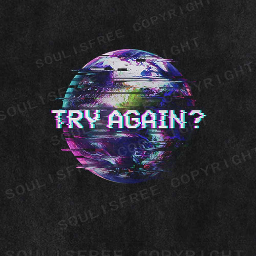 Soulisfree  TRY AGAIN? Washed Tee