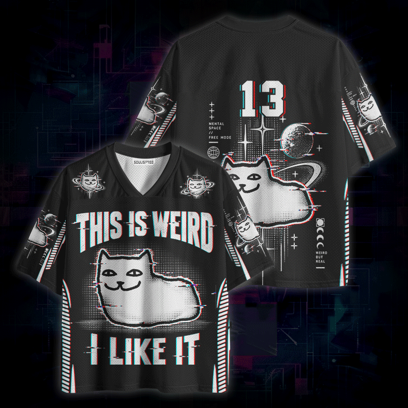 Soulisfree This Is Weird I Like It Mesh Jersey
