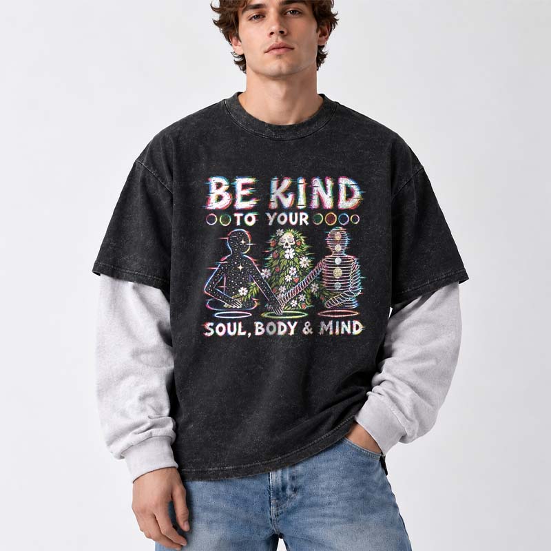 Soulisfree   BE KIND TO YOUR  SOUL, BODY & MIND Layered Long Sleeve Tee