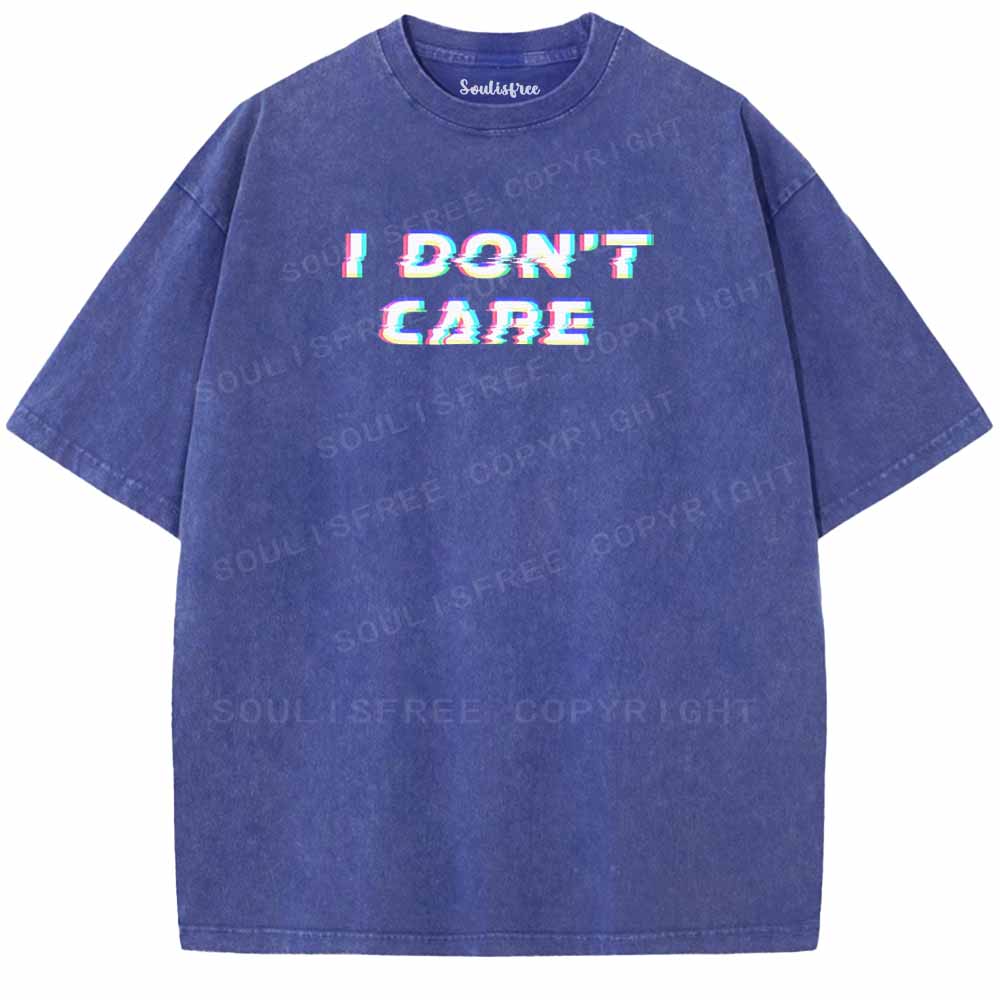 Soulisfree  I DON'T CARE Washed Tee
