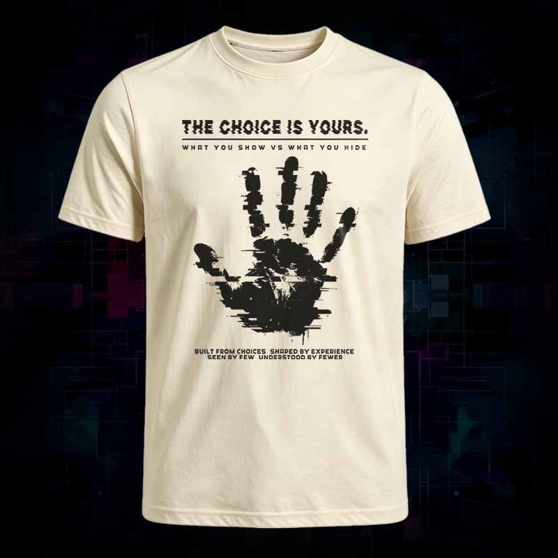 Soulisfree THE CHOICE IS YOURS. Classic Tee