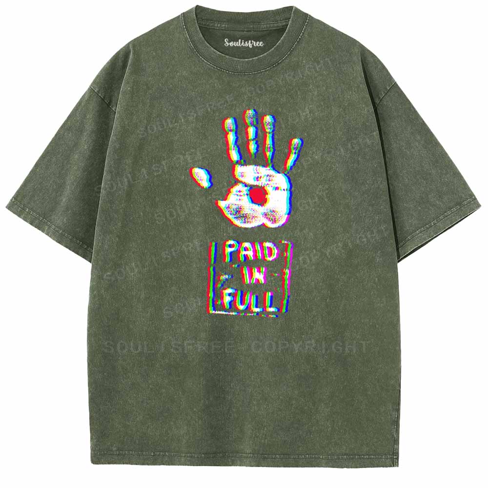 Soulisfree  PAID IN FULL Washed Tee