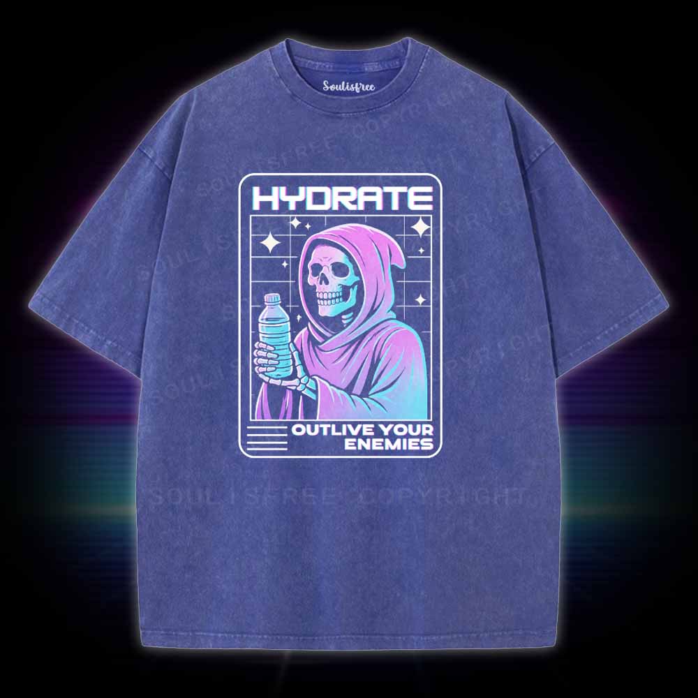 Soulisfree Hydrate Outlive Your Enemies Washed Tee