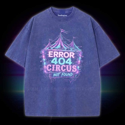 Soulisfree Error 404 Circus Washed Tee