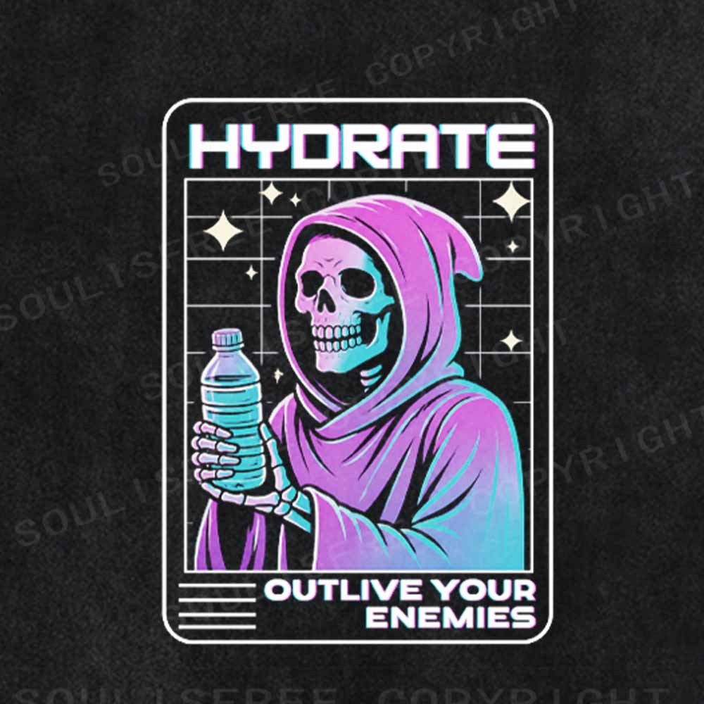Soulisfree Hydrate Outlive Your Enemies Washed Tee