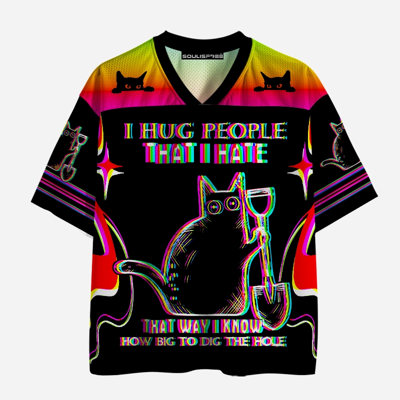 Soulisfree I HUG PEOPLE THATIHATE Mesh Jersey