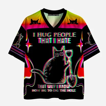 Soulisfree I HUG PEOPLE THATIHATE Mesh Jersey