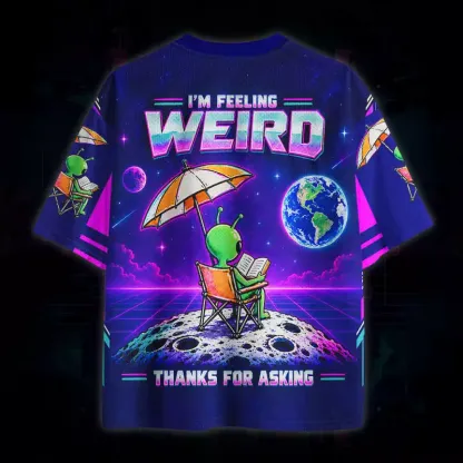 Soulisfree I'm Feeling Weird Thanks For Asking Mesh Jersey
