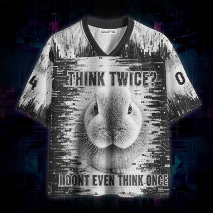 Soulisfree Think Twice? I Don’t Even Think Once Mesh Jersey