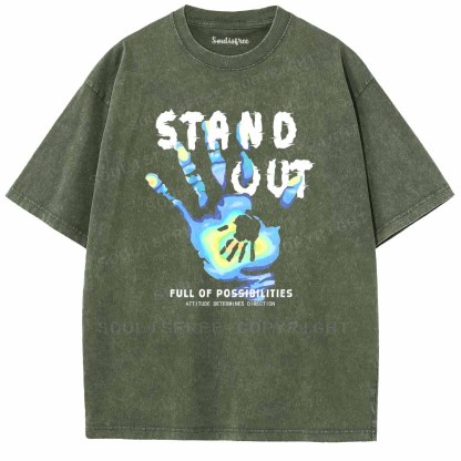 Soulisfree  STAND OUT FULL OF POSSIBIEITIES Washed Tee