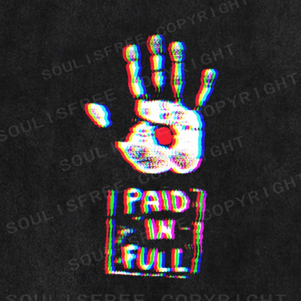 Soulisfree  PAID IN FULL Washed Tee