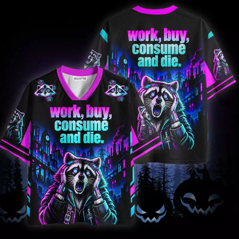 Soulisfree work, buy, consume and die back  Mesh Jersey