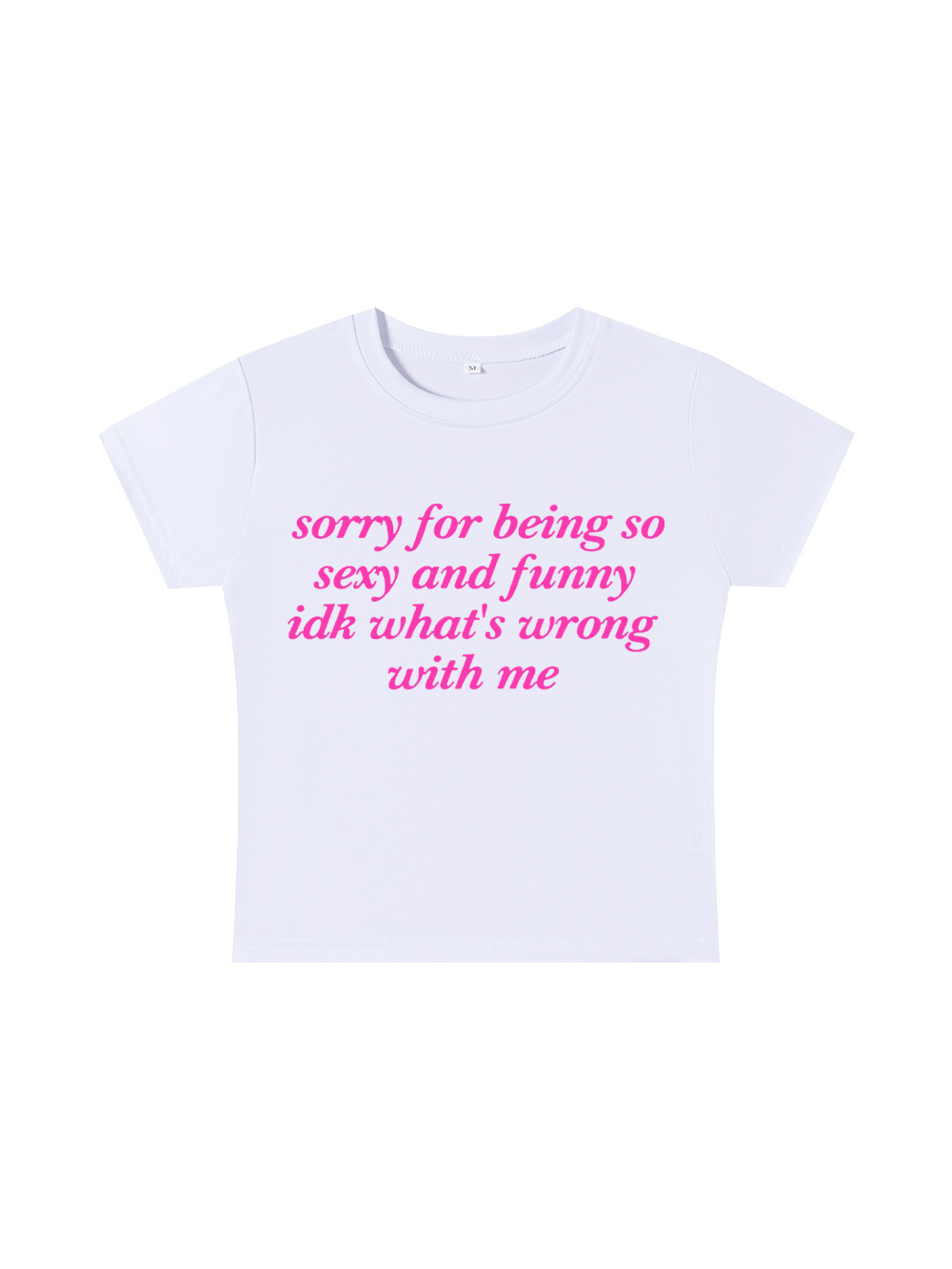 Sorry for Being So Sexy and Funny Y2K Baby Tee