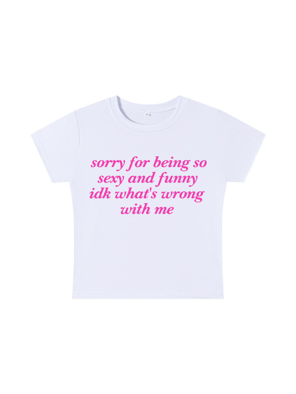 Sorry for Being So Sexy and Funny Y2K Baby Tee