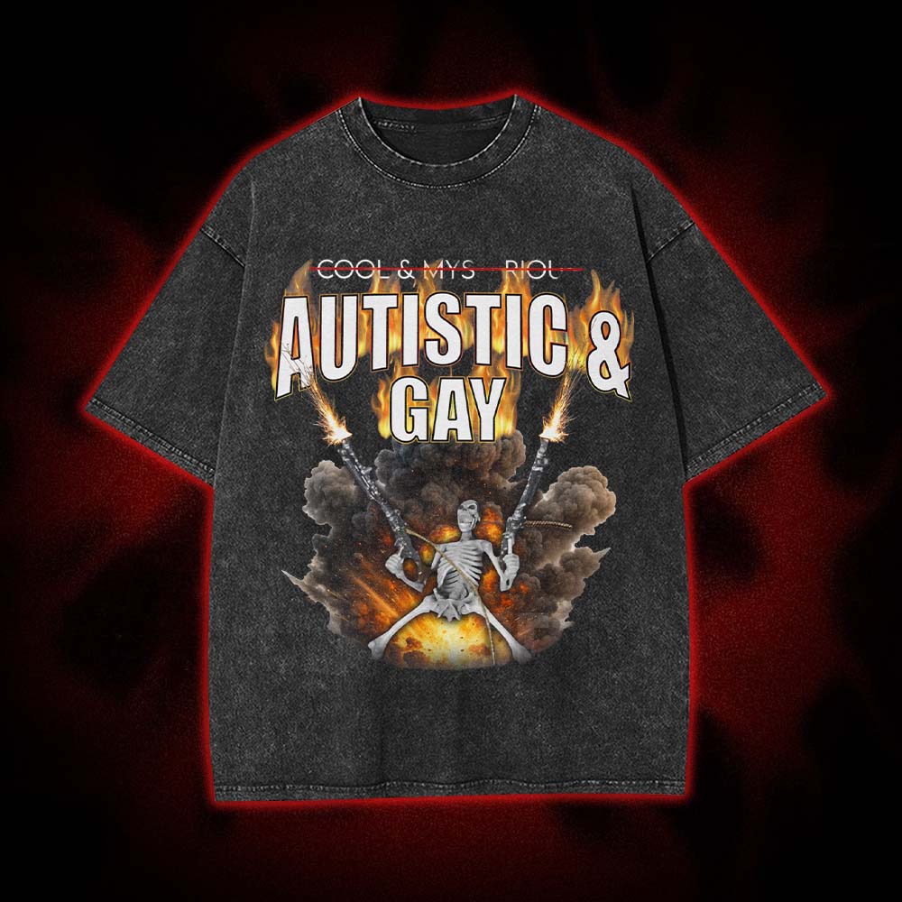 Autistic & Gay Washed Tshirt