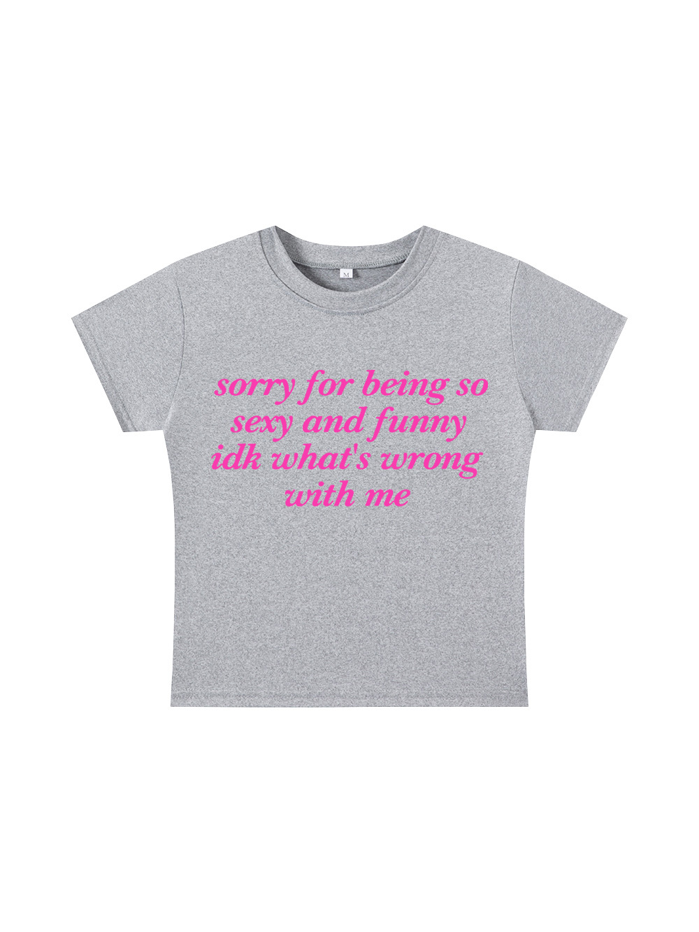 Sorry for Being So Sexy and Funny Y2K Baby Tee