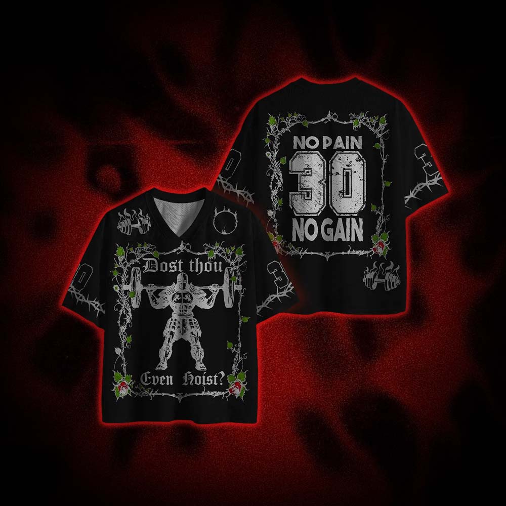 Dost Thou Even Hoist? Mesh Jersey