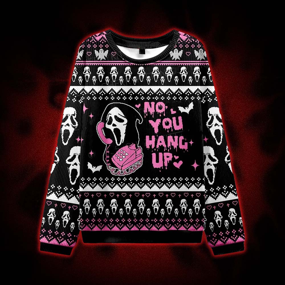 Halloween No You Hang Up Ugly Sweatshirts