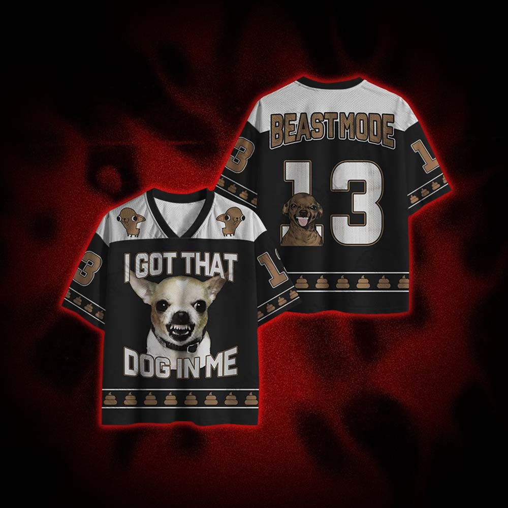 I Got That Dog in Me Mesh Jersey