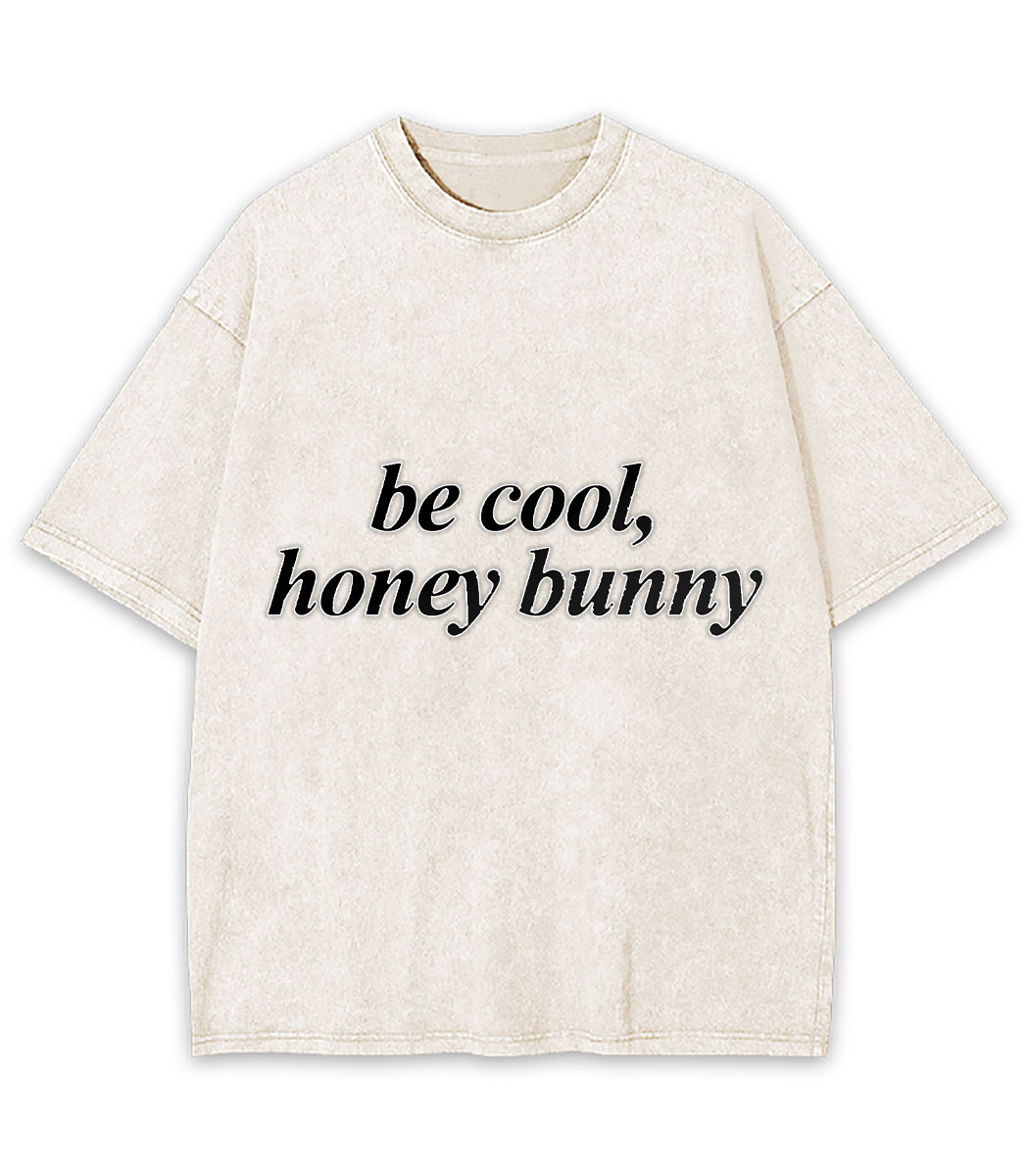 Be Cool, Honey Bunny Y2K Washed Tee