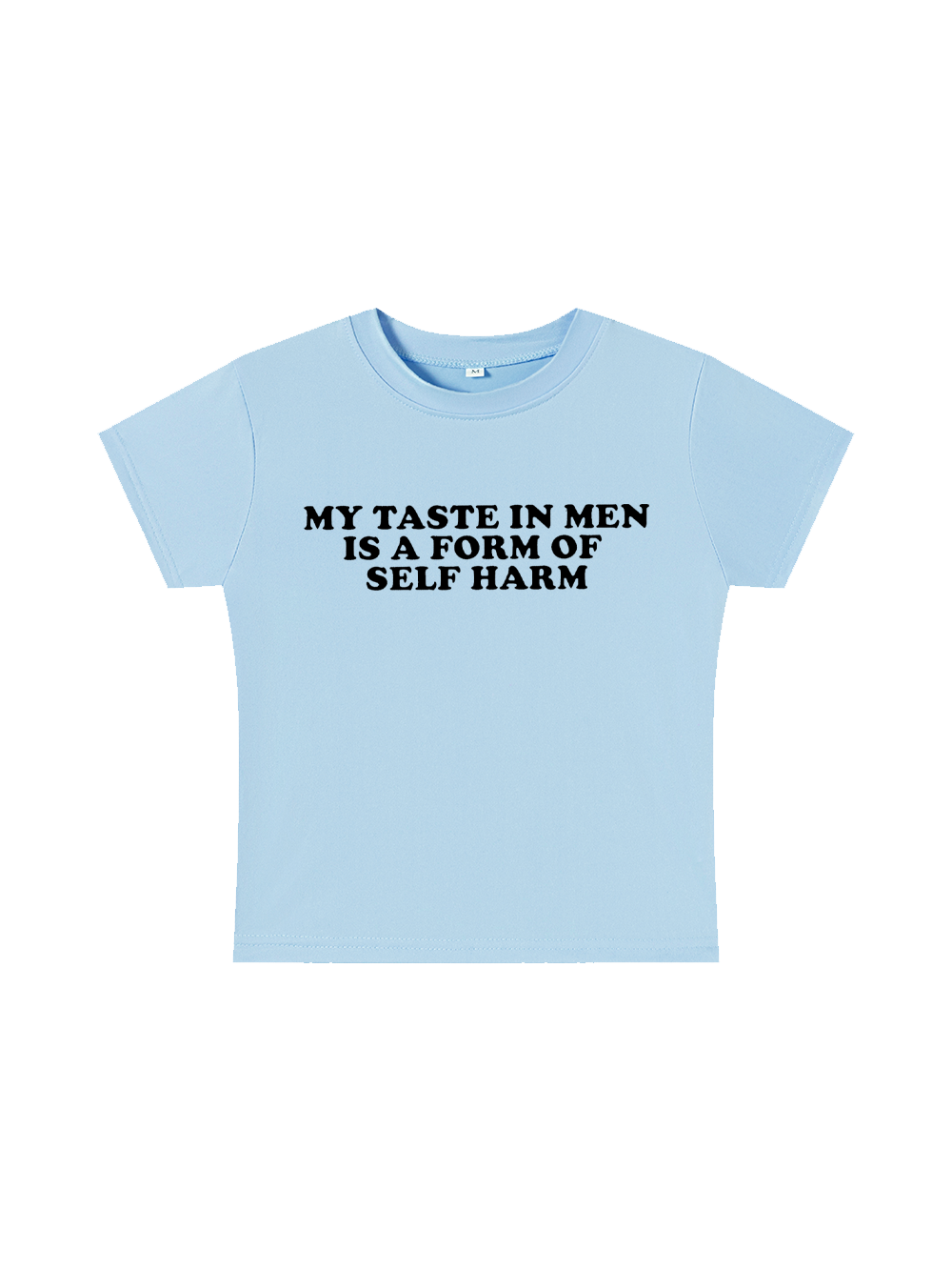 My Taste in Men Is a Form of Self Harm Y2K Baby Tee