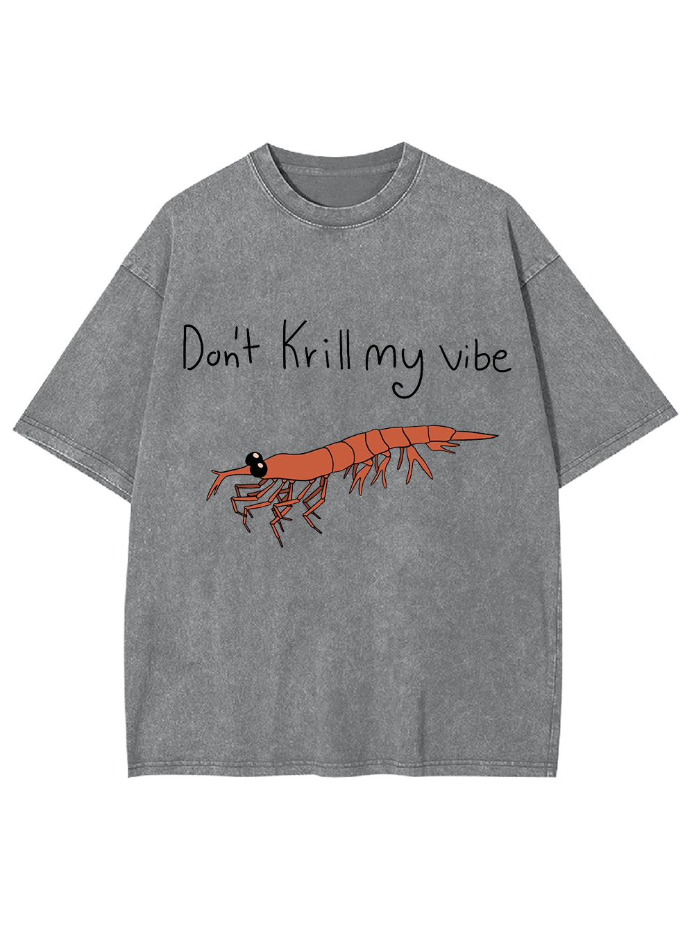 Don't Kill My Vibe Washed Tshirt