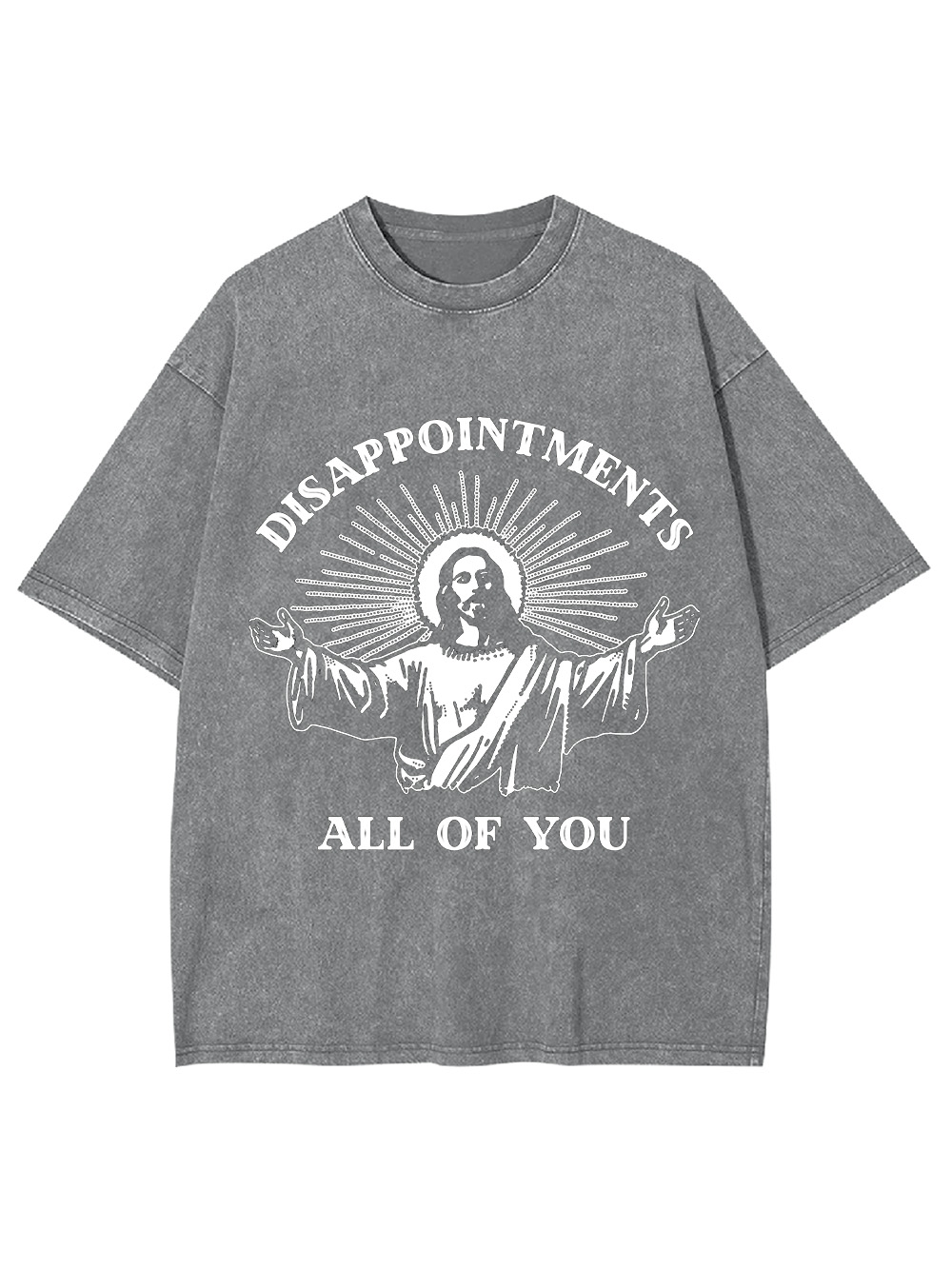 Disappointments All Of You Washed Tshirt