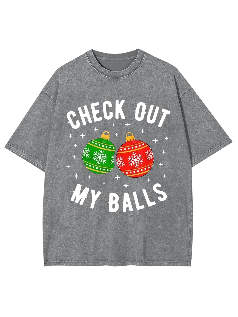 Check Out My balls Washed Tshirt