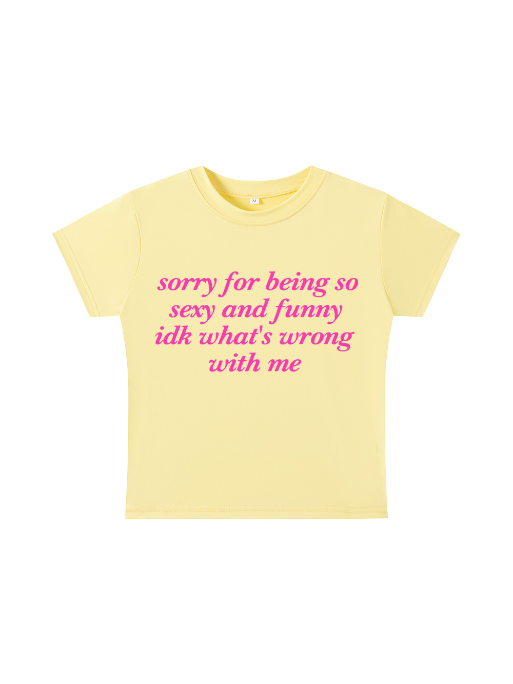 Sorry for Being So Sexy and Funny Y2K Baby Tee