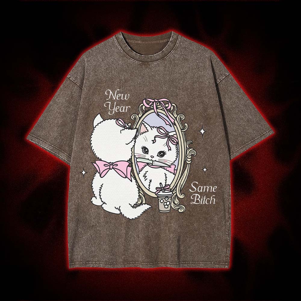 New Year Same Bitch Washed Tshirt