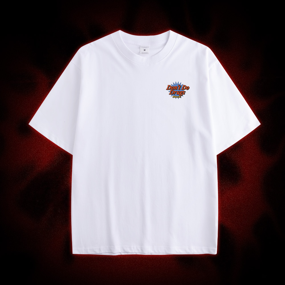 Don't Do Drugs Without Me Double Sided Print Washed Tshirt