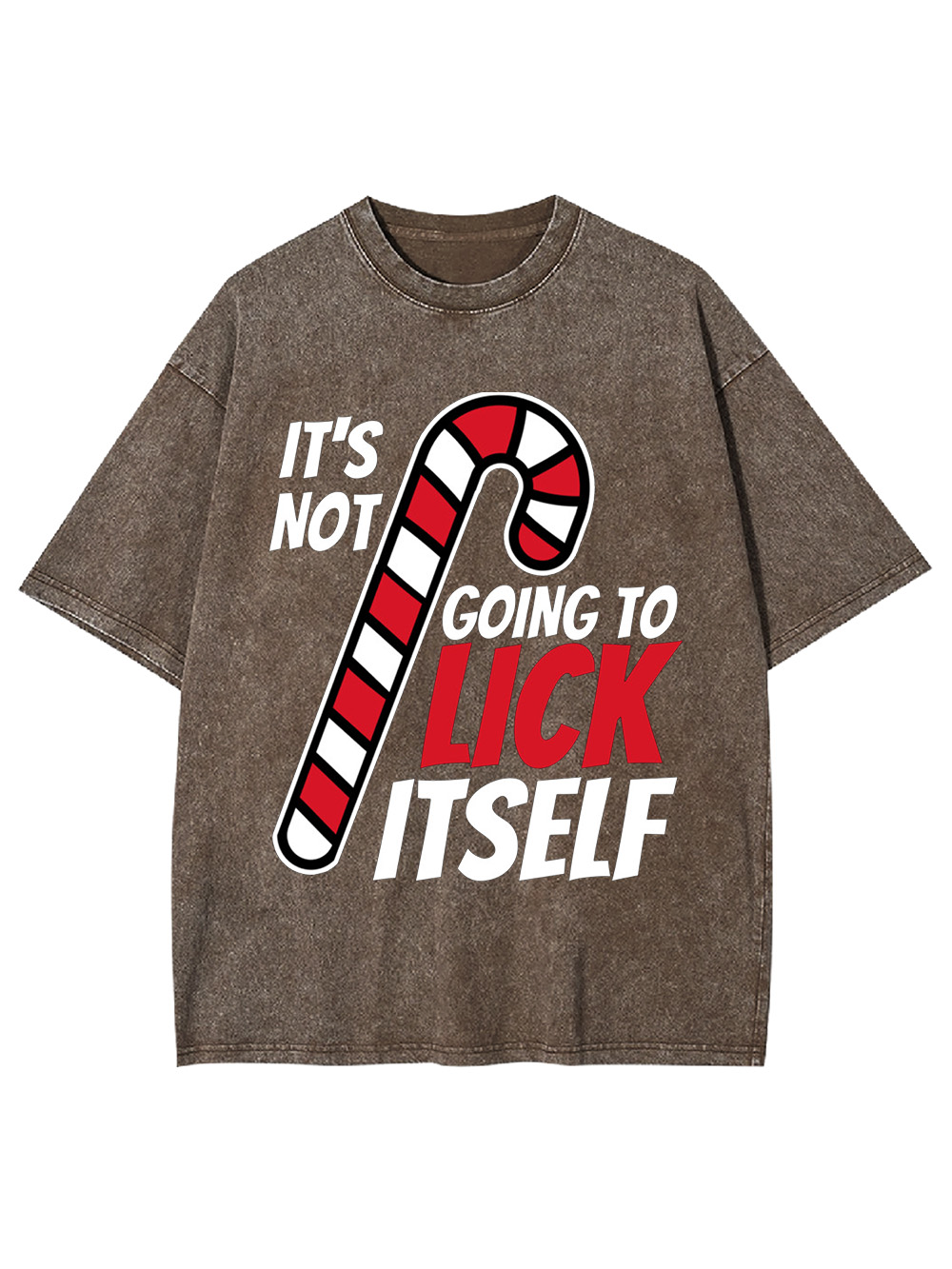 It's not going to lick itself Washed Tshirt